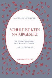 Cover von Schule ist kein Naturgesetz