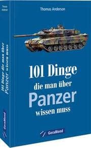 Cover von 101 Dinge, die man über Panzer wissen muss