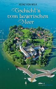 Cover von Gschicht'n vom bayerischen Meer
