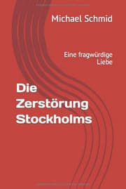 Cover von Die Zerstörung Stockholms