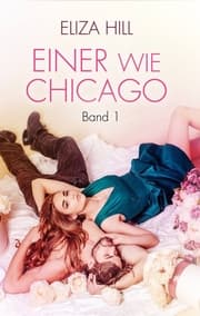Cover von Einer wie Chicago: Band 1