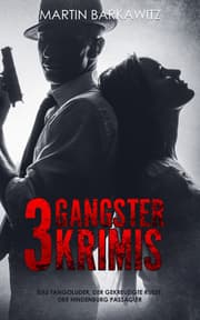 Cover von 3 Gangster Krimis
