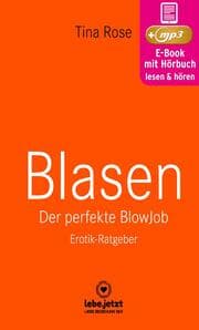 Cover von Blasen - Der perfekte Blowjob , Erotischer Hörbuch Ratgeber