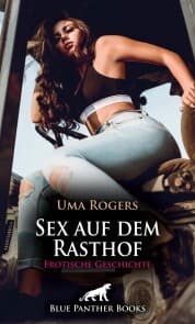 Cover von Sex auf dem Rasthof , Erotische Geschichte