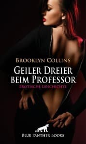 Cover von Geiler Dreier beim Professor , Erotische Geschichte