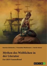 Cover von Mythen des Weiblichen in der Literatur. Nixe, Nymphe oder Meerjungfrau?