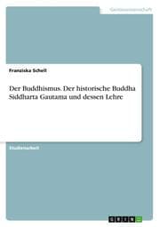 Cover von Der Buddhismus. Der historische Buddha Siddharta Gautama und dessen Lehre