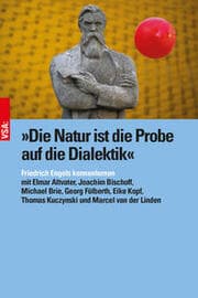 Cover von 'Die Natur ist die Probe auf die Dialektik'