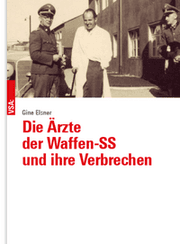 Cover von Die Ärzte der Waffen-SS und ihre Verbrechen