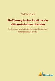 Cover von Einführung in das Studium der altfranzösischen Literatur
