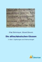 Cover von Die althochdeutschen Glossen