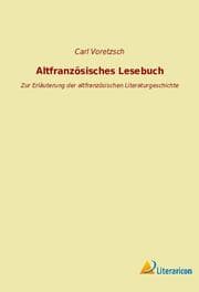 Cover von Altfranzösisches Lesebuch