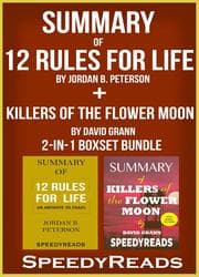 Cover von Summary of 12 Rules for Life: An Antidote to Chaos by Jordan B. Peterson + Summary of Killers of the Flower Moon by David Grann 2-in-1 Boxset Bundle