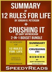 Cover von Summary of 12 Rules for Life: An Antidote to Chaos by Jordan B. Peterson + Summary of Crushing It by Gary Vaynerchuk 2-in-1 Boxset Bundle