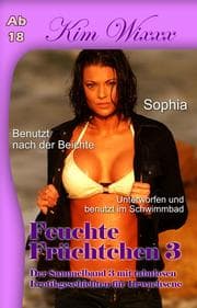 Cover von Feuchte Früchtchen 3