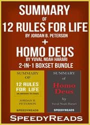 Cover von Summary of 12 Rules for Life: An Antidote to Chaos by Jordan B. Peterson + Summary of Homo Deus by Yuval Noah Harari 2-in-1 Boxset Bundle