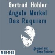 Cover von Angela Merkel - Das Requiem