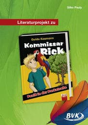 Cover von Literaturprojekt zu 'Kommissar Rick - Panik in der Parkstraße' von Guido Kasmann