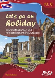 Cover von Let's go on holiday - Grammatikübungen und kompetenzorientierte Aufgaben