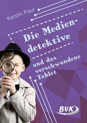 Cover von Die Mediendetektive und das verschwundene Tablet