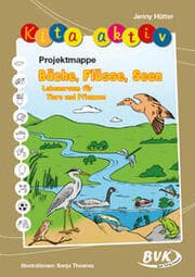 Cover von Kita aktiv Projektmappe Bäche, Flüsse, Seen - Lebensraum für Tiere und Pflanzen