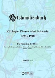 Cover von Ortsfamilienbuch Pinnow bei Schwerin 1793 - 1918, Band 1 - 5