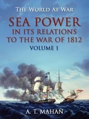 Cover von Sea Power in its Relation to the War of 1812 Volume 1