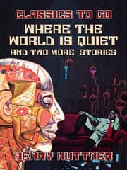 Cover von Where The World Is Quiet And Two More Stories