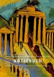 Cover von Notizbuch klein A5 Blanko - Notizheft 44 Seiten 90g/m2 - Softcover Ernst Ludwig Kirchner 'Brandenburger Tor' Berlin - FSC Papier