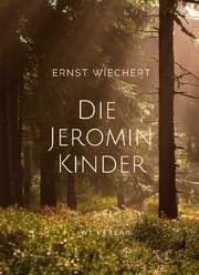 Cover von Ernst Wiechert: Die Jeromin-Kinder. Vollständige Neuausgabe