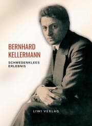 Cover von Bernhard Kellermann: Schwedenklees Erlebnis. Vollständige Neuausgabe