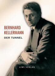 Cover von Bernhard Kellermann: Der Tunnel. Vollständige Neuausgabe