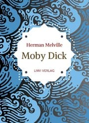Cover von Herman Melville: Moby Dick oder Der weiße Wal. Neuausgabe der Übersetzung von Wilhelm Strüver