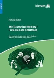 Cover von The Traumatised Memory - Protection and Resistance
