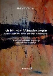 Cover von Ich bin K E I N Mängelexemplar - mein Leben mit einer seltenen Erkrankung