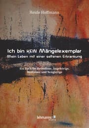 Cover von Ich bin KEIN Mängelexemplar - mein Leben mit einer seltenen Erkrankung