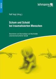 Cover von Scham und Schuld bei traumatisierten Menschen