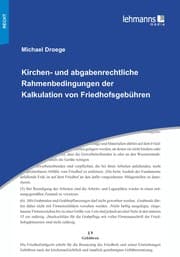 Cover von Kirchen- und abgabenrechtliche Rahmenbedingungen der Kalkulation von Friedhofsgebühren