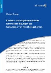 Cover von Kirchen- und abgabenrechtliche Rahmenbedingungen der Kalkulation von Friedhofsgebühren