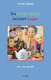 Cover von Die Dinoprinzessin heiratet Kasper