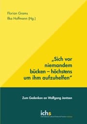 Cover von 'Sich vor niemandem bücken - höchstens um ihm aufzuhelfen'
