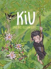 Cover von Kiu und das Regenwaldfest