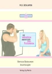 Cover von Die amourösen Abenteuer eines Fotografen