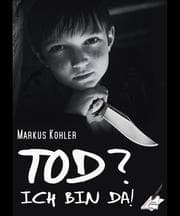 Cover von Tod? Ich bin da!