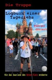 Cover von Die Truppe - Logbuch eines Tagediebs: