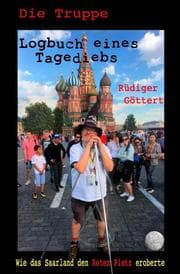 Cover von Die Truppe - Logbuch eines Tagediebs