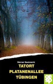 Cover von Tatort Platanenallee Tübingen