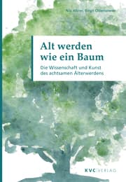 Cover von Alt werden wie ein Baum