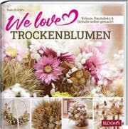Cover von We love Trockenblumen