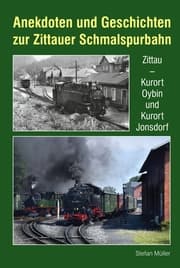 Cover von Anekdoten und Geschichten zur Zittauer Schmalspurbahn